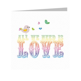 all we need is love