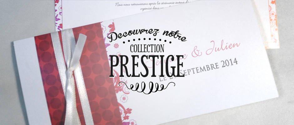 Collection prestige